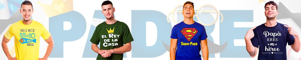 Banner de playeras personalizadas para Día del Padre con diseños Super Papá, Rey de la Casa y frases especiales para papá.