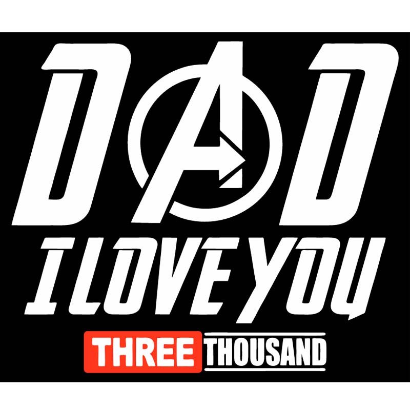 Playera I Love You 3000 para Día del Padre con diseño inspirado en superhéroes y cultura geek.