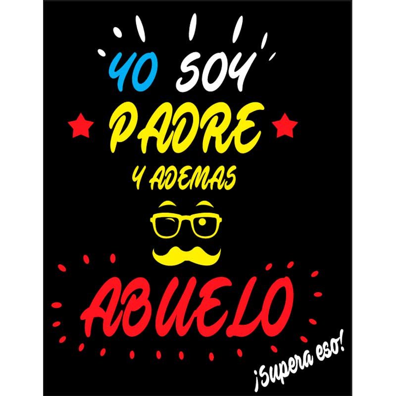 Diseño de playera para papá y abuelo con frase divertida ideal para Día del Padre